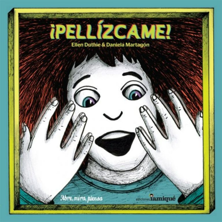¡Pellízcame!