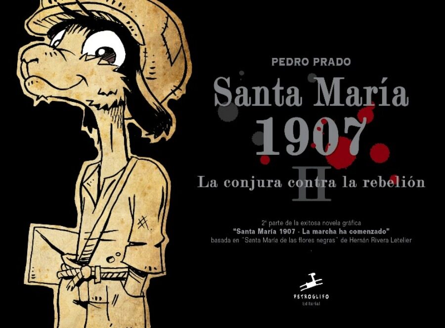 Santa María 1907. La conjura contra la rebelión