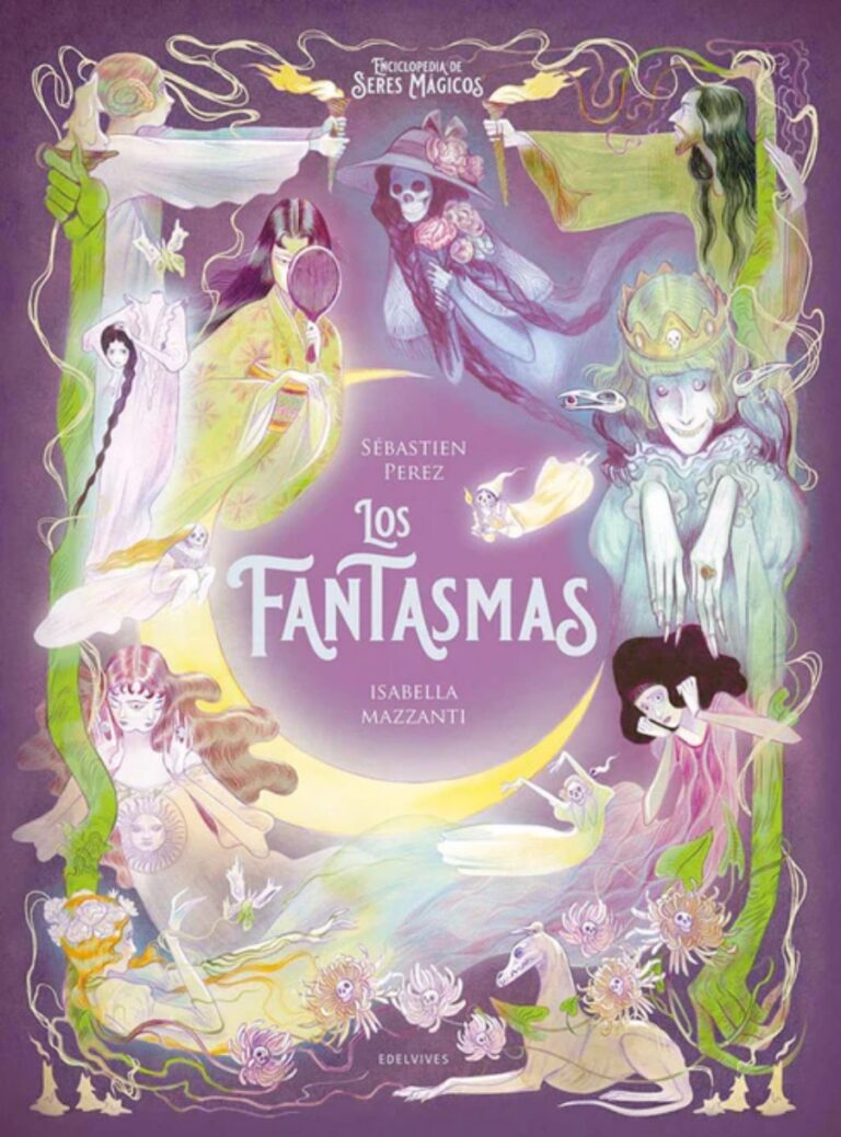 Los fantasmas. Enciclopedia de seres mágicos