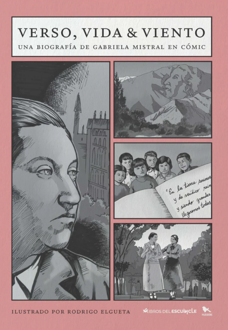 Verso, vida & viento. Una biografía de Gabriela Mistral en cómic