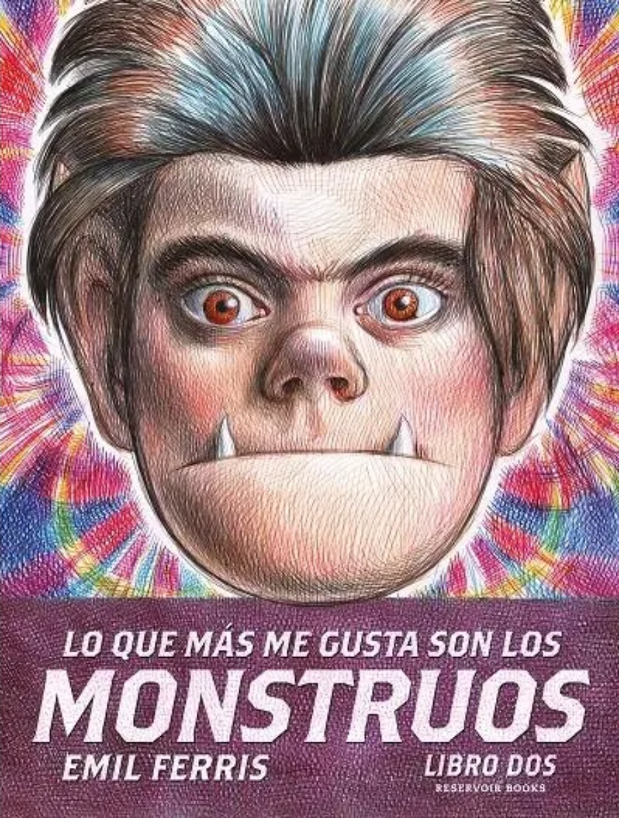 Lo que más me gusta son los monstruos. Libro segundo