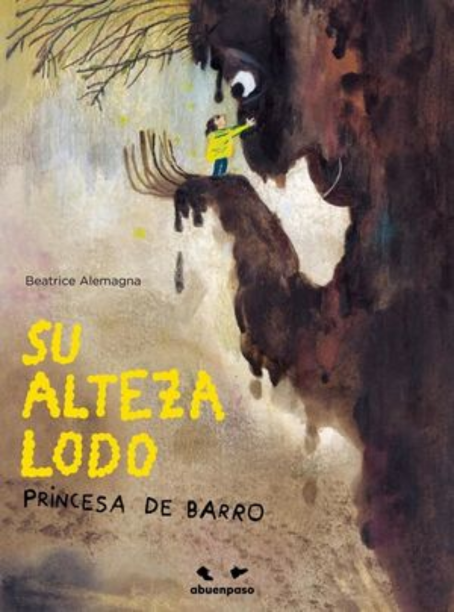 Su alteza lodo. Princesa de barro